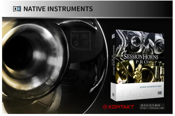 Native Instruments Session Horns Pro 专业铜管音源