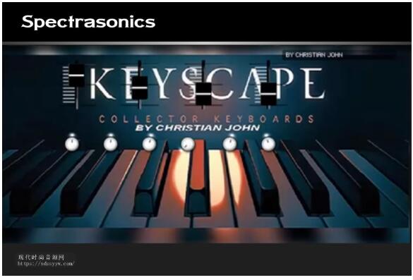Spectrasonics Keyscape：Kontakt巨头键盘