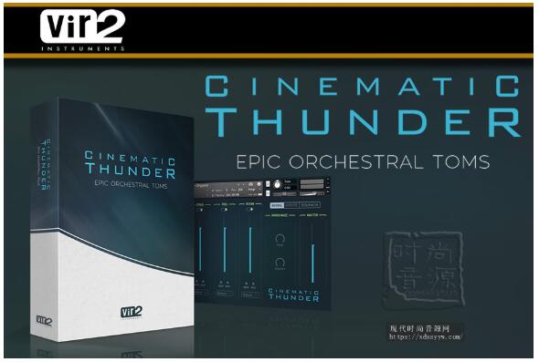 Vir2 Instruments Cinematic Thunder Epic Orchestral Toms KONTAKT 电影雷霆史诗管弦打击乐队