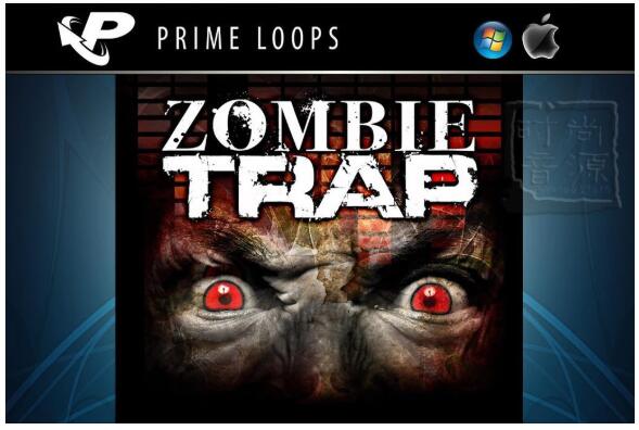 Prime Loops Zombie Trap-陷阱节拍素材