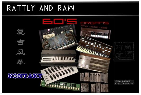 Rattly And Raw 60s Organs And Oddities KONTAKT 复古特殊风琴
