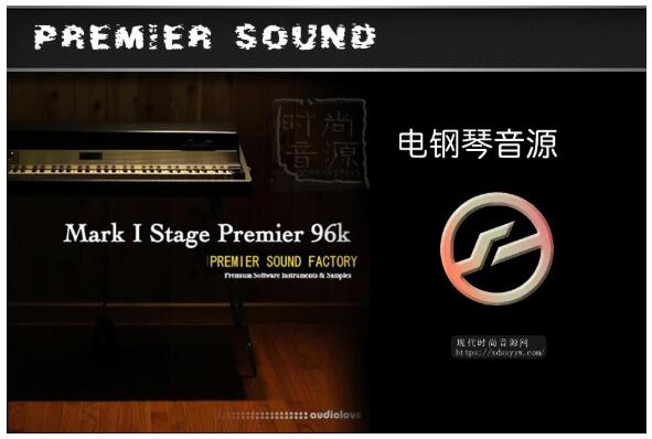 Premier Sound Factory Mark1 Stage Premier 96k KONTAKT电钢琴音源