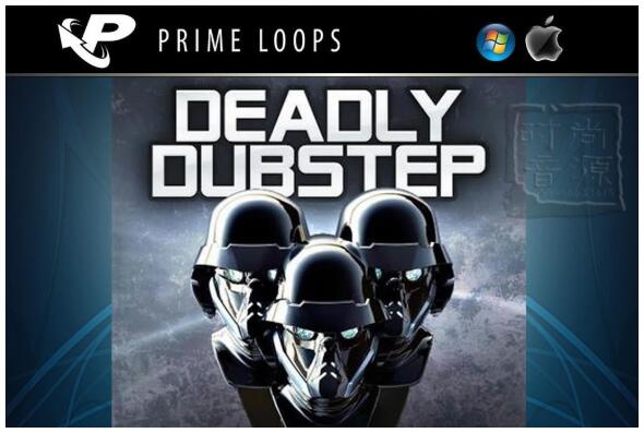 Prime Loops Deadly Dubstep-高品质流行电音素材