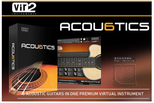 Vir2 Instruments Acou6tics KONTAKT 综合原声传奇吉他