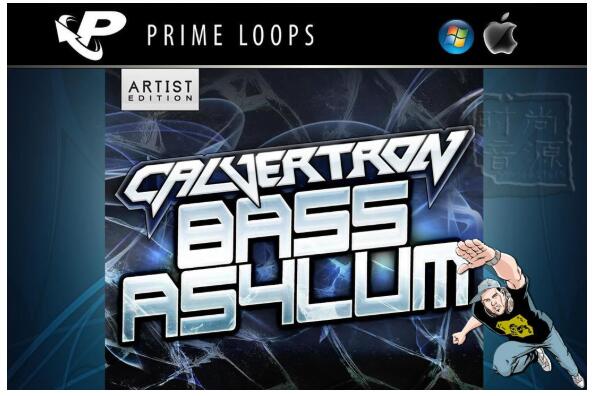 Prime Loops Calvertrons Bass Asylum-疯狂电子低音素材