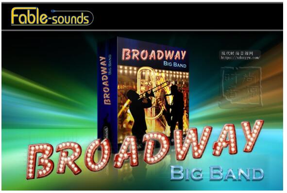 Fable Sounds Broadway Big Band v2.0.24 KONTAKT百老汇大乐队