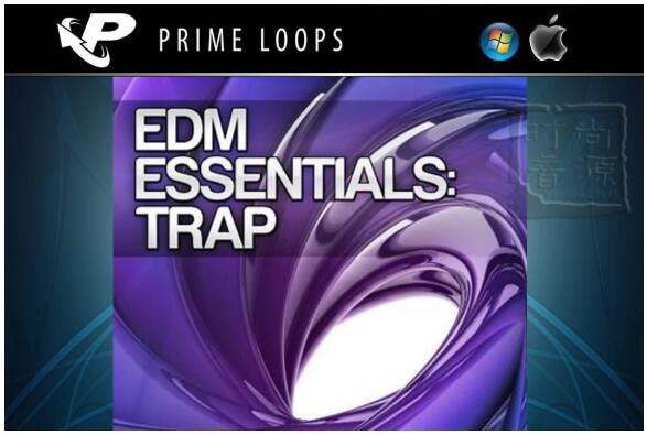 Prime Loops EDM Essentials Trap-经典电子素材