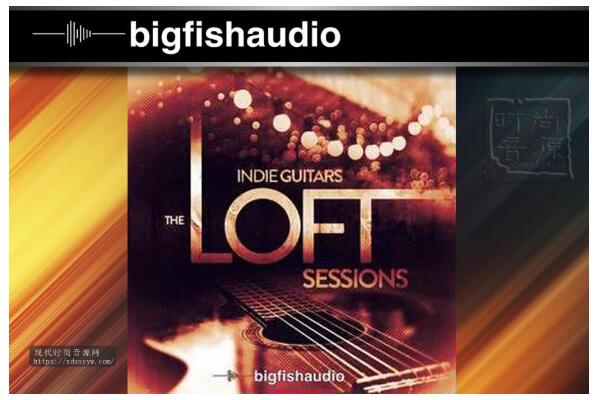 Big Fish Audio Indie Guitars The Loft Sessions KONTAKT