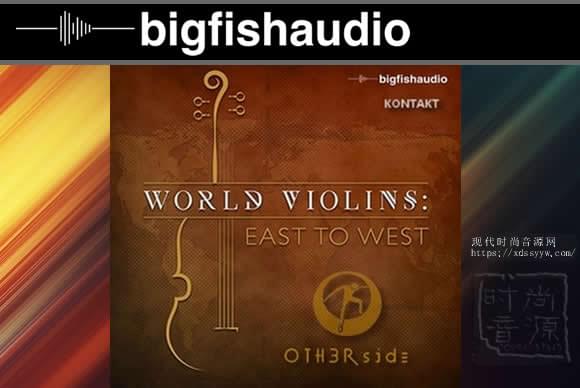 Big Fis Audio World Violins East to West KONTAKT 世界小提琴