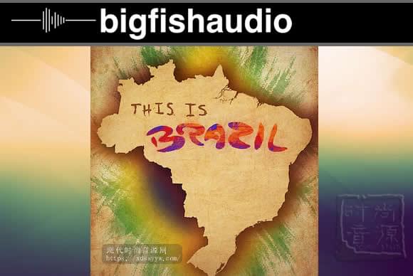 Big Fish Audio This Is Brazil MULTiFORMAT巴西音乐节奏包
