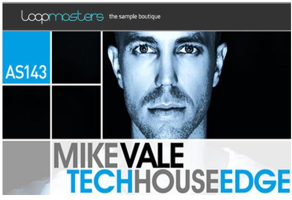 Loopmasters Mike Vale Tech House Edge