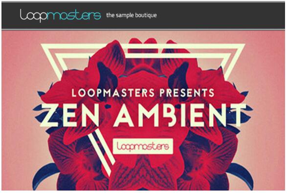 Loopmasters Zen Ambient
