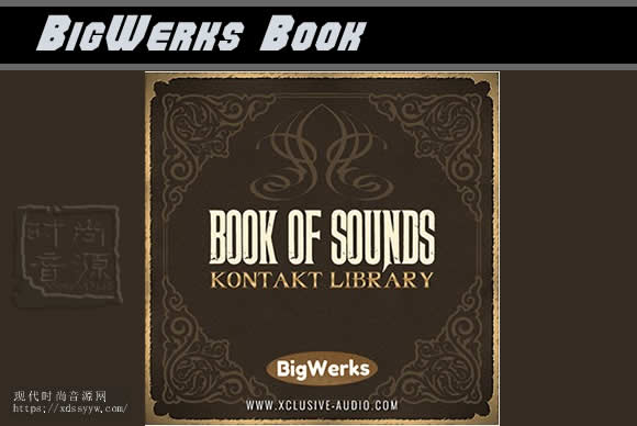 BigWerks Book Of Sounds Kontakt Library 魔幻综合