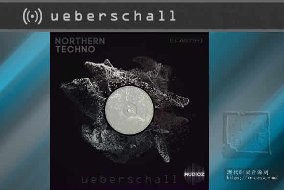 Ueberschall Northern Techno ELASTIK电音节奏