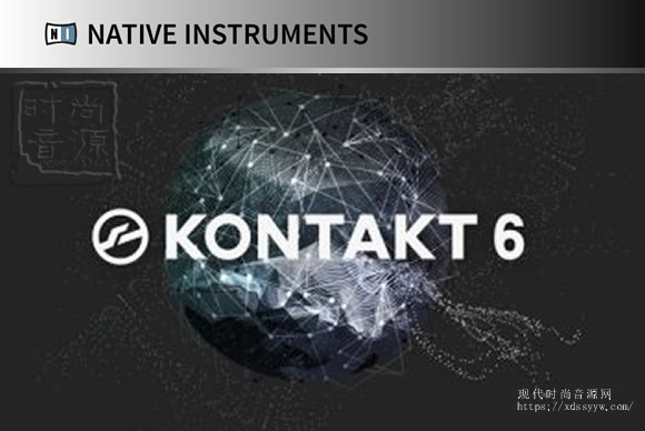 Native Instruments - Kontakt 6 v6.4.2 EXE VSTi AAX х86 х64康泰克6.4.2安装版