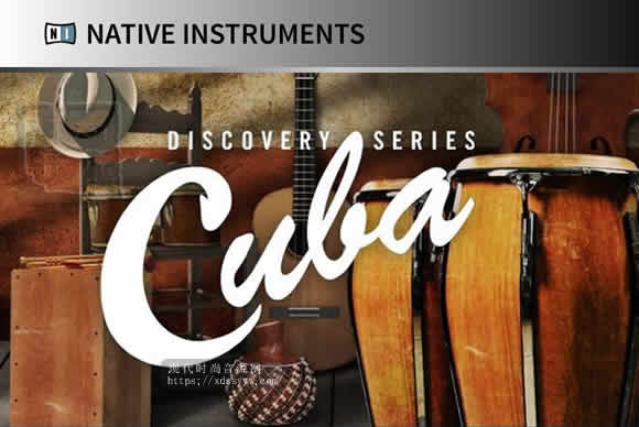 Native Instruments Discovery Series Cuba KONTAKT 古巴风情打击乐鼓音源