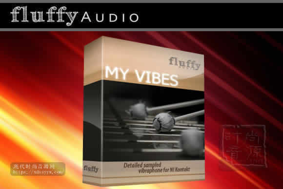 Fluffy Audio - My Vibes KONTAKT颤音(铁) 琴