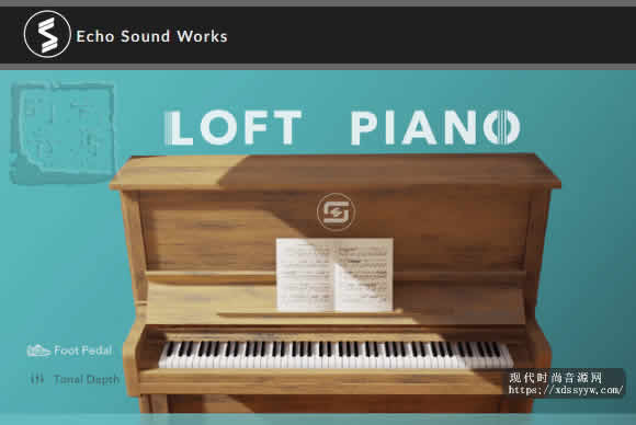 Echo Sound Works Loft Piano v.3 KONTAKT阁楼钢琴