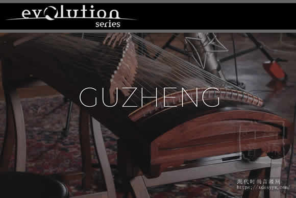 Evolution Series World Strings Guzheng 1.0.0 KONTAKT古筝