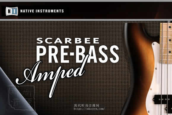 Native Instruments SCARBEE PRE-BASS AMPED 1.1.0 KONTAKT电贝司