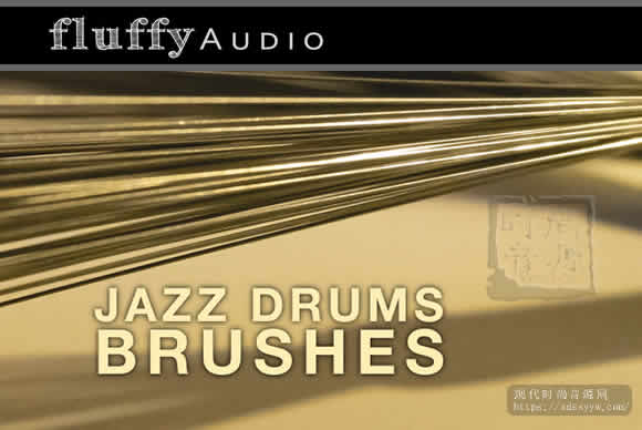 Fluffy Audio Jazz Drums Brushes KONTAKT爵士鼓刷