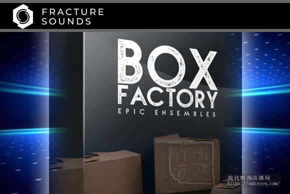Fracture Sounds Box Factory KONTAKT电影打击库
