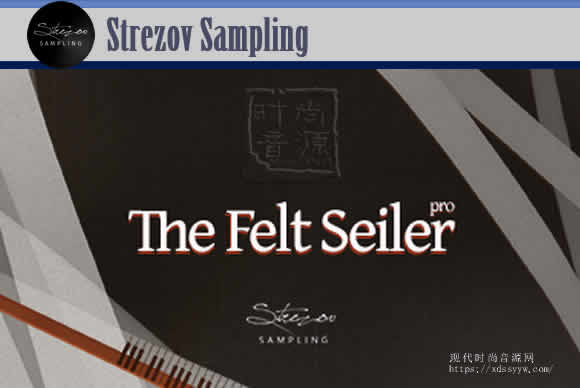 Strezov Sampling The Felt Seiler Pro KONTAKT钢琴音源