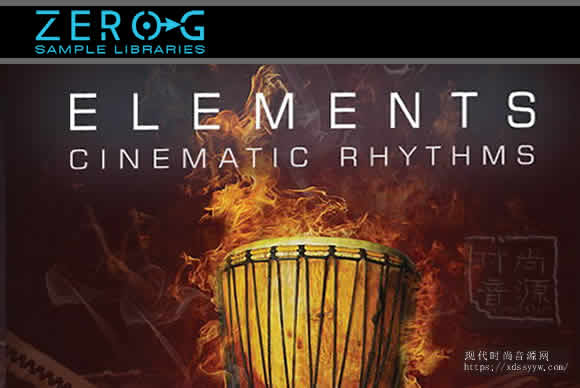 Zero-G Elements Cinematic Rhythms KONTAKT电影民谣类打击乐库