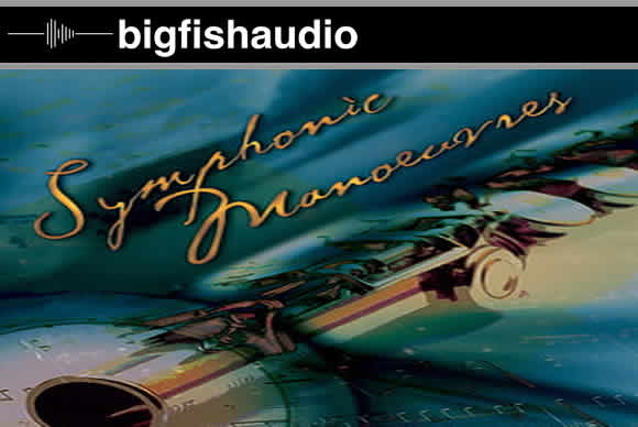 Big Fish Audio Symphonic Manoeuvres