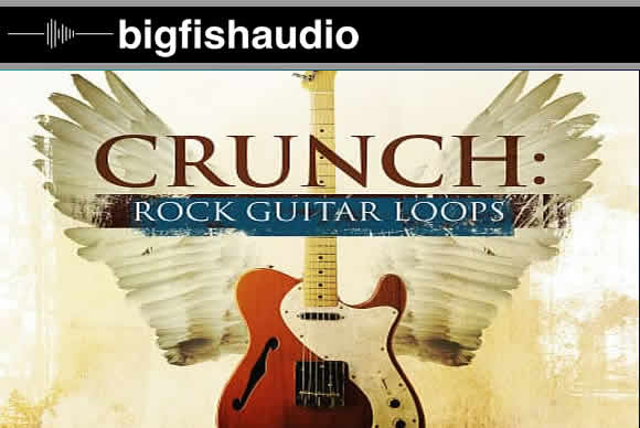 Big Fish Audio Crunch Rock Guitar Loops摇滚吉他循环素材