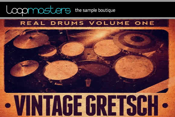 Loopmasters Real Drums Vol.1 Vintage Gretsch多格式流行样品循环素材