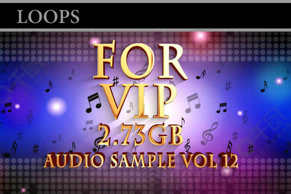 LOOP Audio第12期vip素材音频音源合集