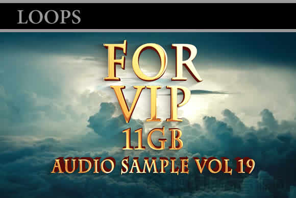 LOOP Audio第19期vip素材音频音源合集