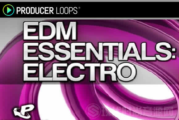 Prime Loops EDM Essentials Electro流行样品循环素材