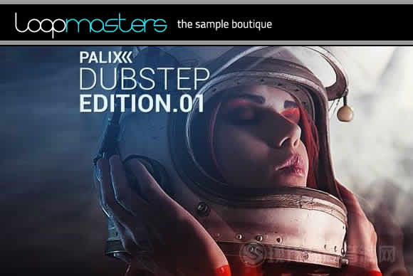 FatLoud Palix Dubstep Edition 01多格式流行样品循环素材