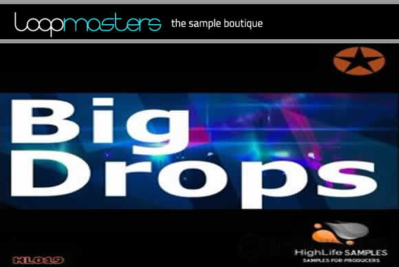 HighLife Samples Big Drops WAV流行样品循环素材