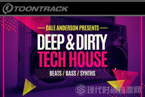 Loopmasters Dale Anderson Presents Deep and Dirty Tech House多格式流行音频样品循环素材