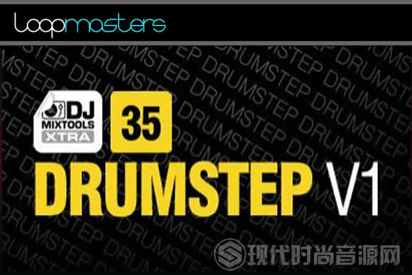 Loopmasters Dj Mixtools 35 Xtra Drumstep Vol.1 WAV流行音频样品循环素材
