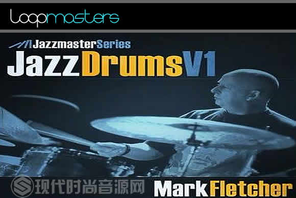 Loopmasters Jazz Drums Vol.1多格式流行音频样品循环素材
