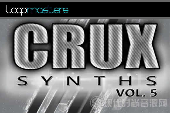 Looptroniks Crux Synths Vol.5 Final Edition WAV MiDi REX2 AiFF多格式流行音频样品循环素材
