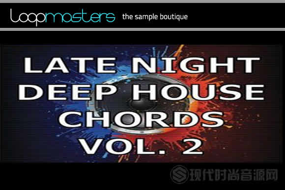 Twolegs Toneworks Late Night Deep House Chords Vol.2 For KONTAKT流行样品循环素材