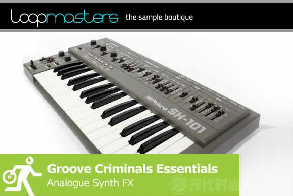 The Groove Criminals Groove Criminals Essentials Analogue Synth FX WAV多格式流行样品循环素材