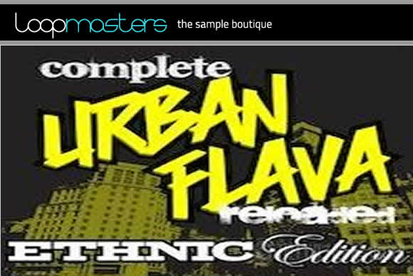 So Effective Complete Urban Flava Reloaded Ethnic Edition WAV流行样品循环素材