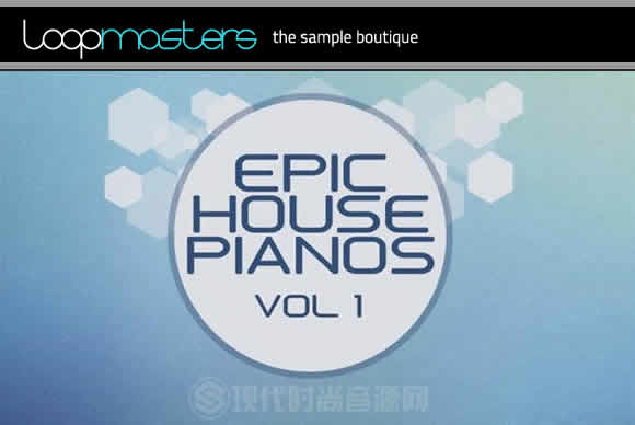 Sample Essentials Epic House Pianos Vol.1 WAV MiDi流行样品循环素材