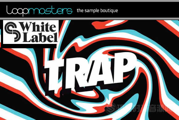 SM White Label Trap WAV REX2多格式流行样品循环素材