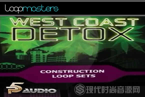 P5Audio West Coast Detox Hip Hop Loops Sets WAV AiFF REX多格式流行音频样品循环素材
