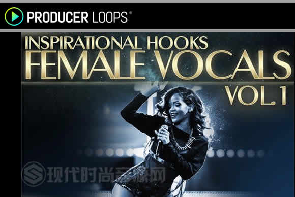 Vocals And Samples Inspirational Hooks Female Vocals Vol 1 WAV流行样品循环素材