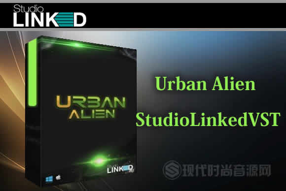 StudioLinkedVST Urban Alien Kontakt嘻哈环境素材
