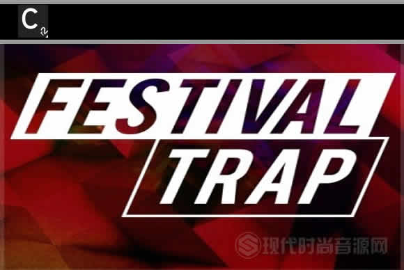 Cr2 Records - Festival Trap WAV电子音效素材