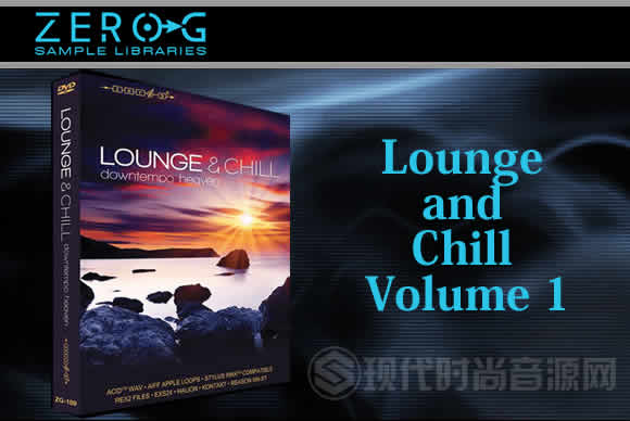 Zero-G Lounge and Chill Volume 1电子音乐超时尚的酒廊之旅